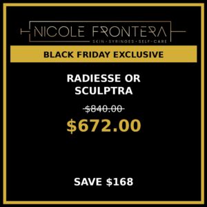 Radiesse or Sculptra - $672 (Save $168!) - Black Friday Special